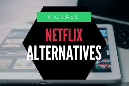 netflix alternatives 420x280 - Best Netflix Alternatives To Check Out (Updated)