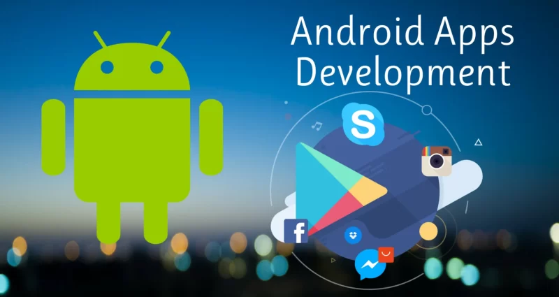 Android App Development 800x425 - <strong>Top 5 Features of Android Apps for Startups company</strong>