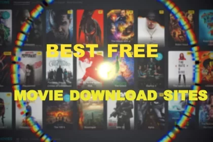 best free movie download sites 420x280 - No1 Techspot For Gadget Reviews, How-Tos, And Latest Mods