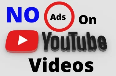 i0 wp com Block Ads on YouTube Videos In Android. 1 scaled 1 380x250 - Here are the 6 Ways to watch YouTube without Ads
