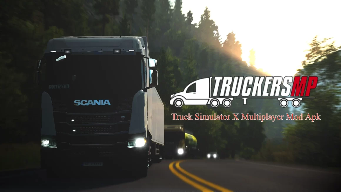 387a8794d1d879417615c9895b3b5d3d 1160x655 - Download Truck Simulator X Multiplayer Mod Apk V4.2 (Unlimited Money)