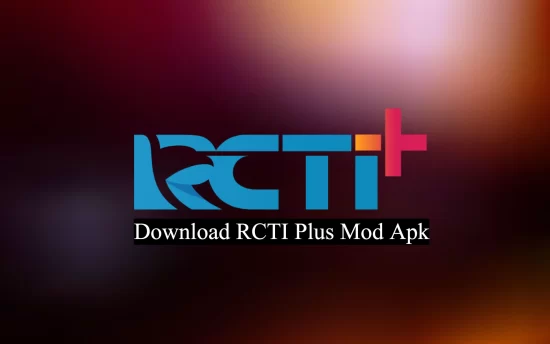 wp2051132 13 550x344 - RCTI Plus Mod Apk v2.37.4 (Premium Unlocked) Download